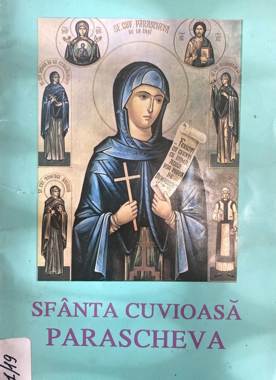 Sfânta Cuvioasă Parascheva - Ocrotitoarea Moldovei (Viața și acatistul)