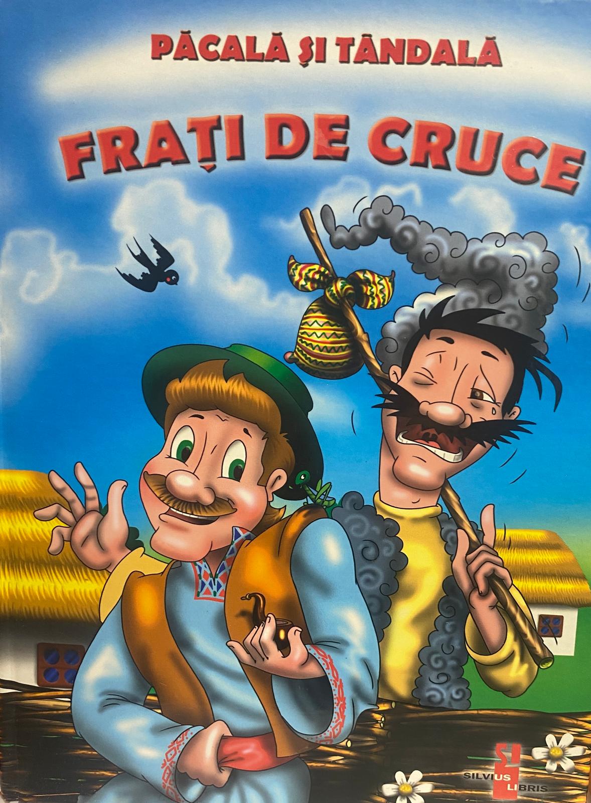 Pâcală și tândală- frați de cruce