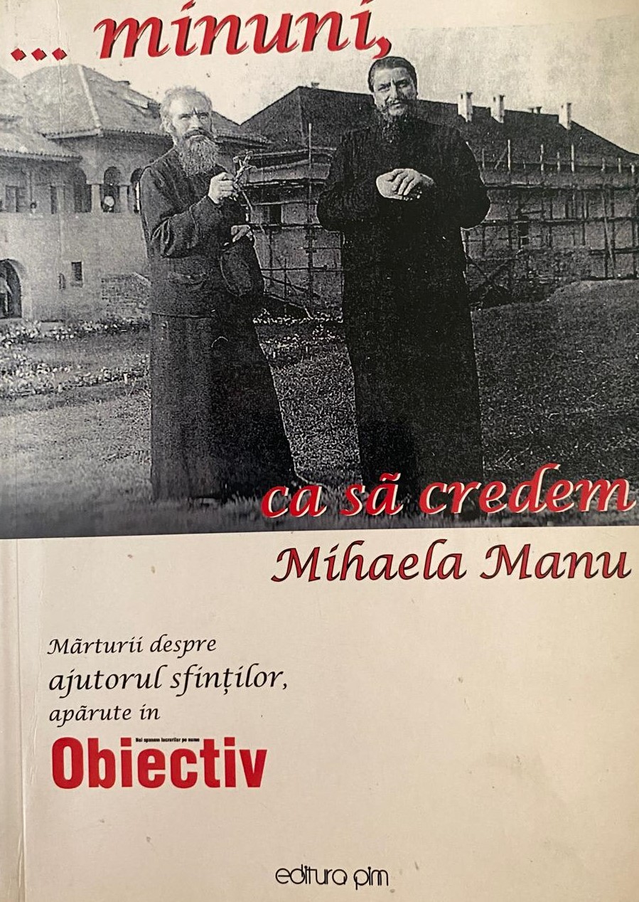 ...Minuni, ca să credem