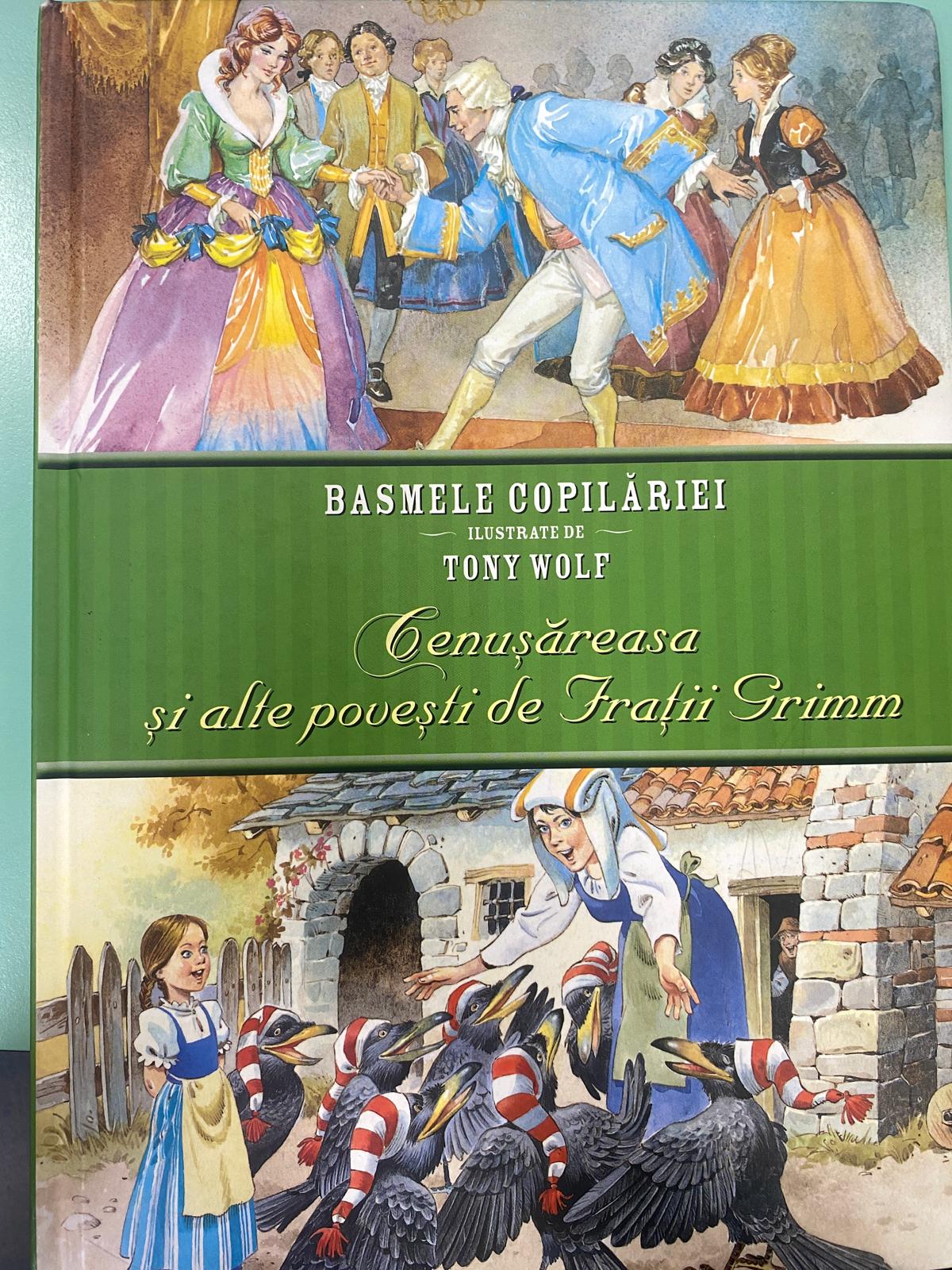 Basmele Copilăriei - Cenușăreasa și alte povești de frații Grimm