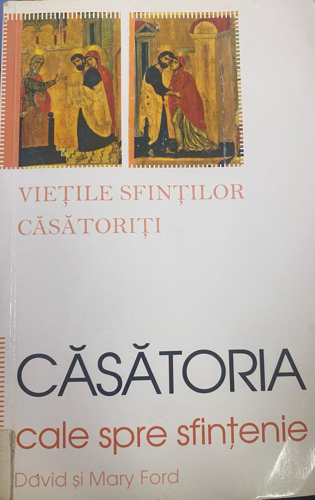 Căsătoria, cale spre sfințenie