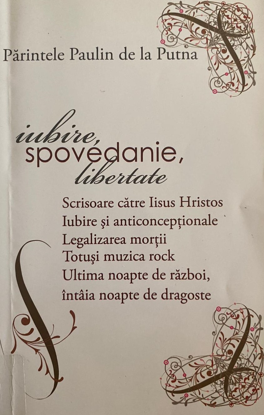 Iubire, spovedanie și libertate