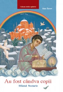 Au fost odată copii: Sfântul Nectarie