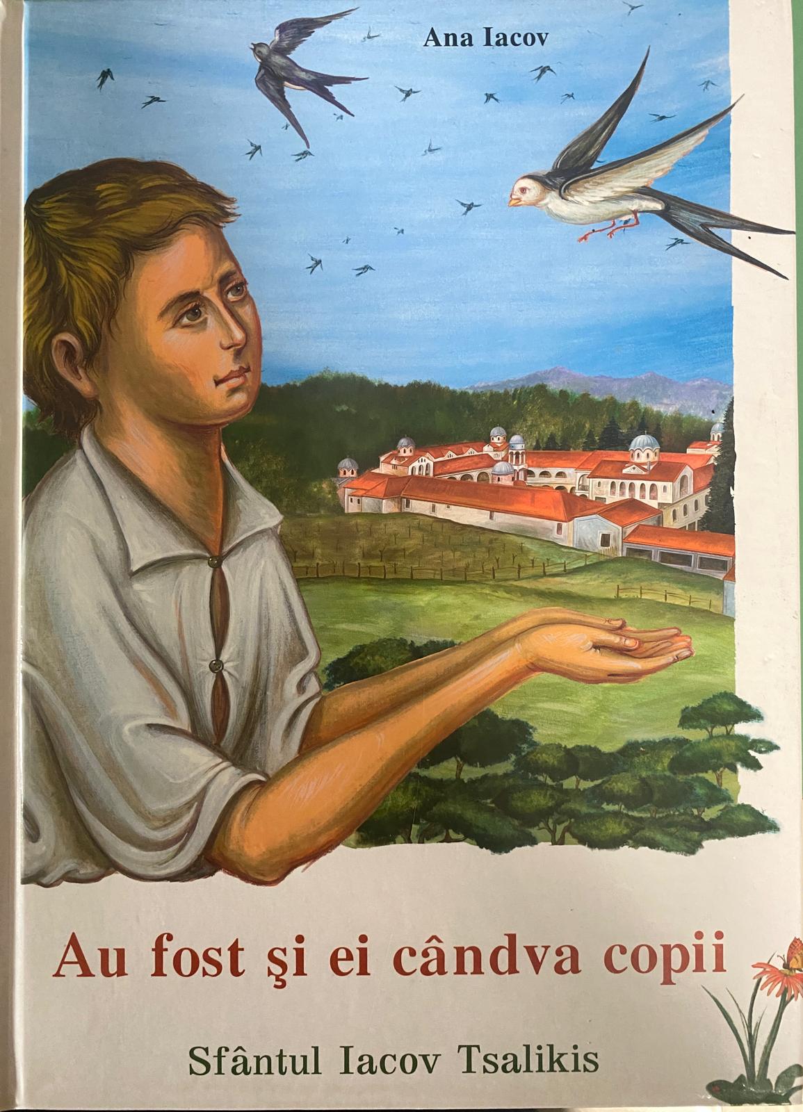 Au fost și ei cândva copii: Sfântul Iacov Tsalikis