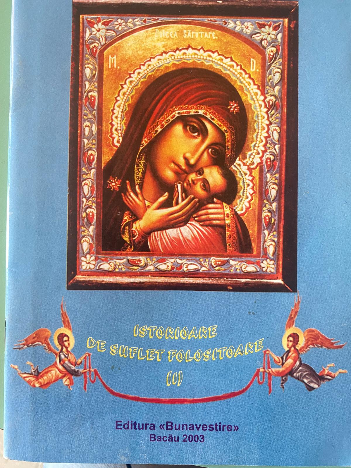 Istorioare de suflet folositoare: pilde și povestiri pentru cei mici -1