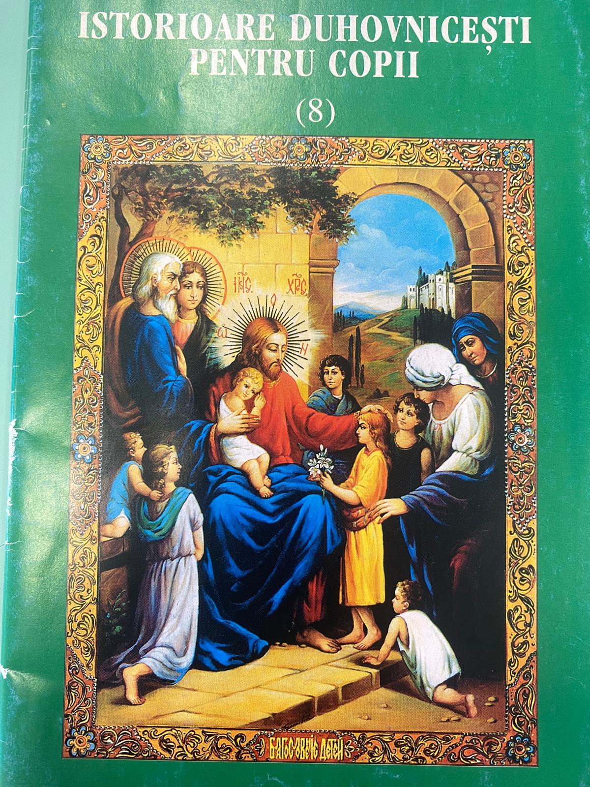 Istorioare Duhovnicești pentru copii - 8