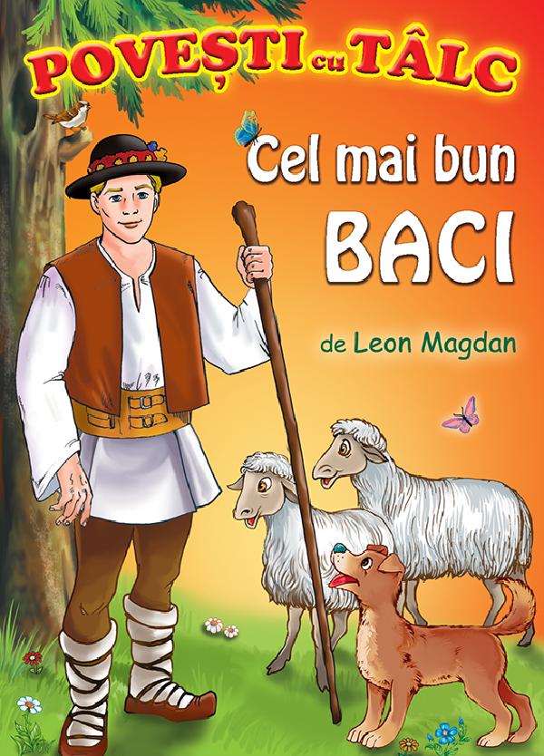 Povești cu tâlc: Cel mai bun baci